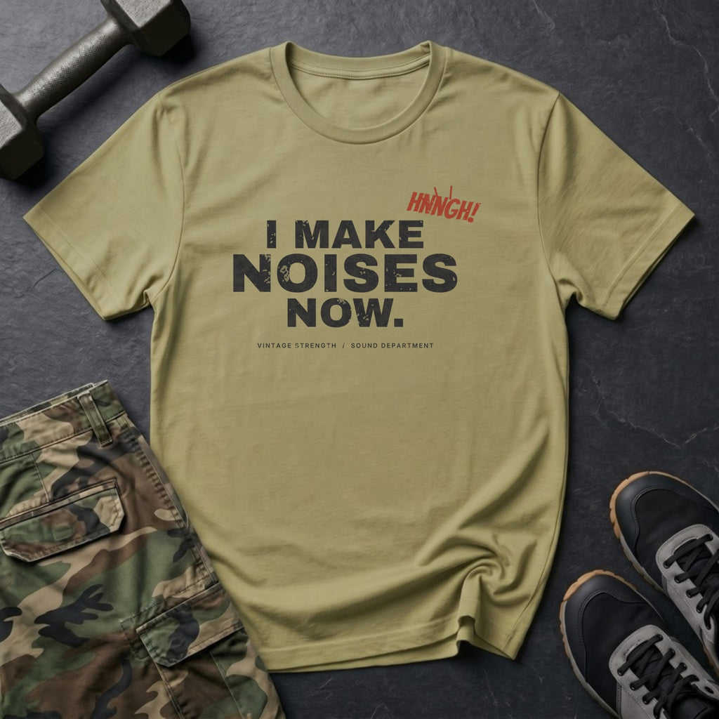 I Make Noises Now T-Shirt in Natural