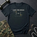 I Have Two Speeds: Careful and Nap T-Shirt in Black