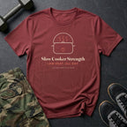 Slow Cooker Strength: Low Heat. All Day. T-Shirt in Heather Cardinal