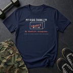 My Kids Think I'm Fragile. My Deadlift Disagrees. T-Shirt in Navy