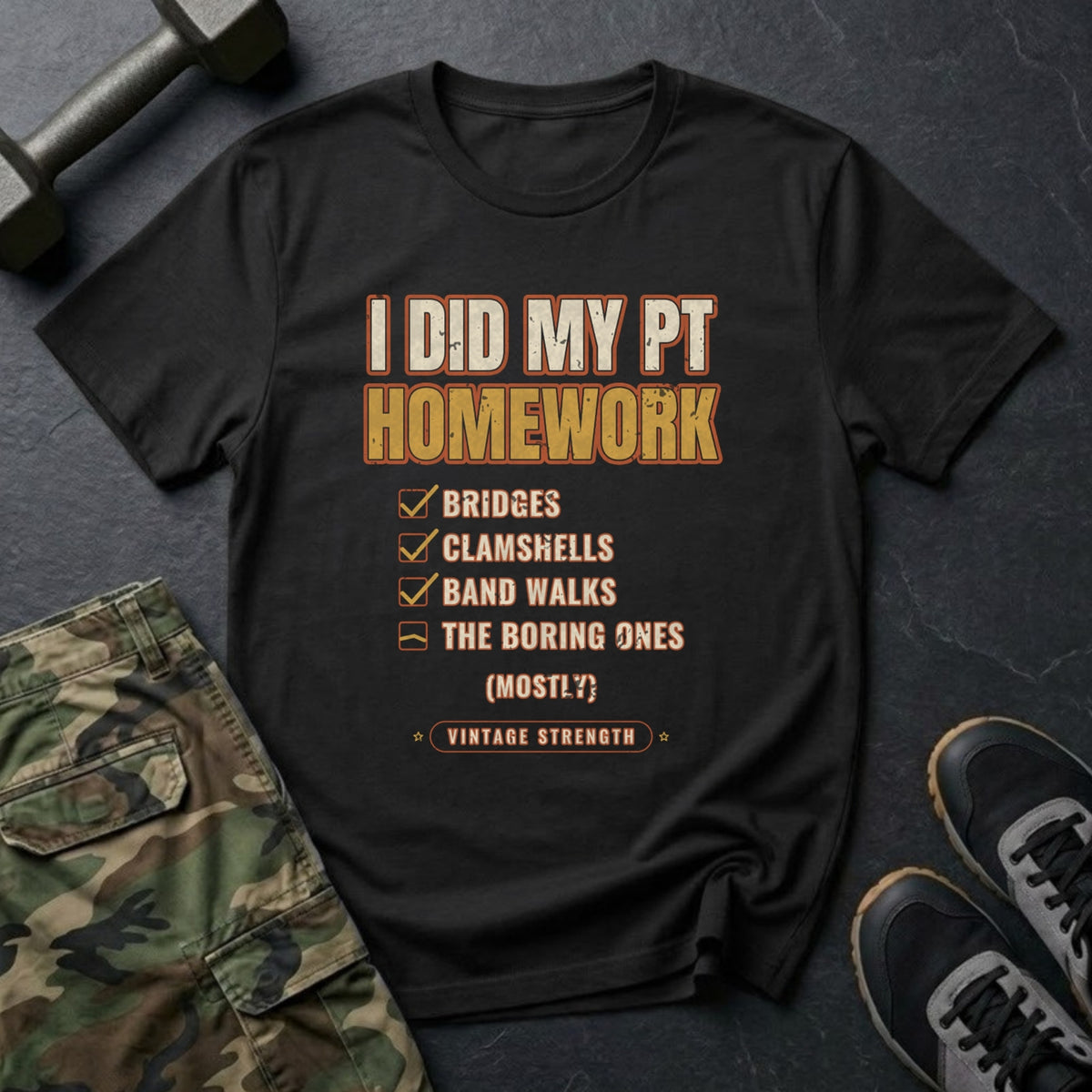 I Did My PT Homework (Mostly) T-Shirt in Black
