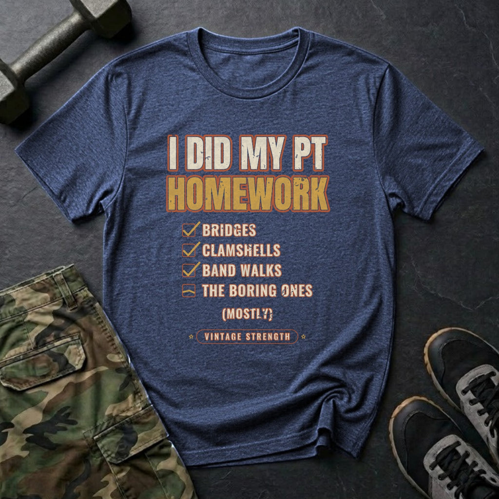 I Did My PT Homework (Mostly) T-Shirt in Heather Navy