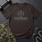 I Need Reading Glasses to Read the Plates T-Shirt in Dark Chocolate