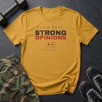 Slow Reps, Strong Opinions T-Shirt in Daisy