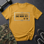 My Retirement Plan: One More Set - Gym T-Shirt in Gold