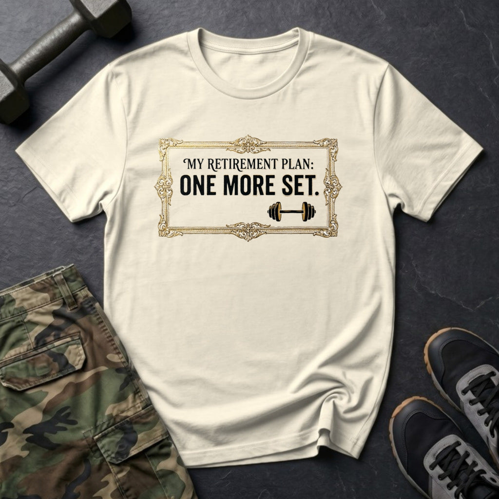 My Retirement Plan: One More Set - Gym T-Shirt in Natural