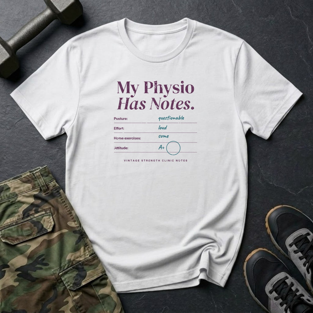 My Physio Has Notes T-Shirt in White