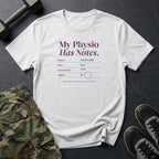 My Physio Has Notes T-Shirt in White