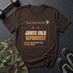 Joints Sold Separately T-Shirt in Dark Chocolate