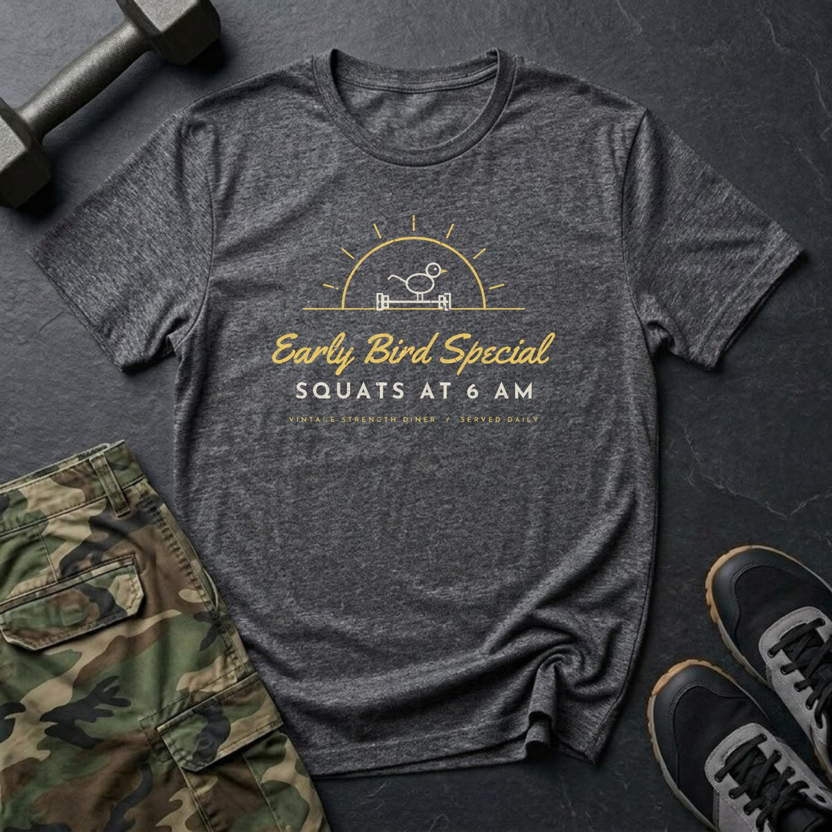 Early Bird Special: Squats at 6 AM T-Shirt in Dark Heather