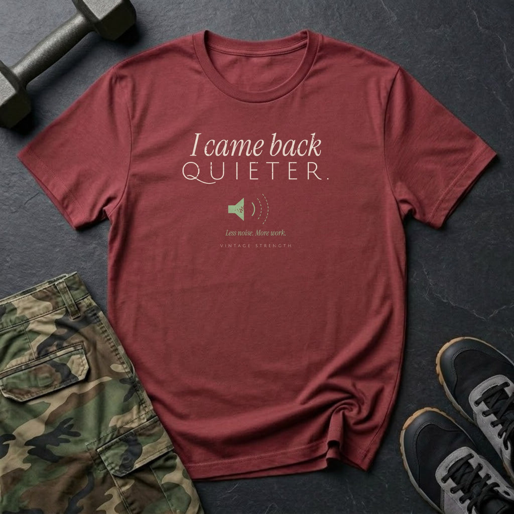 I Came Back Quieter T-Shirt in Heather Cardinal