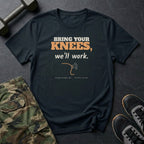 Bring Your Knees, We'll Work T-Shirt in Black