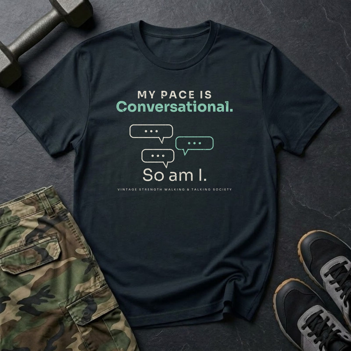 My Pace Is Conversational. So Am I. T-Shirt in Black