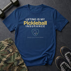 Lifting Is My Pickleball Insurance T-Shirt in Heather Navy