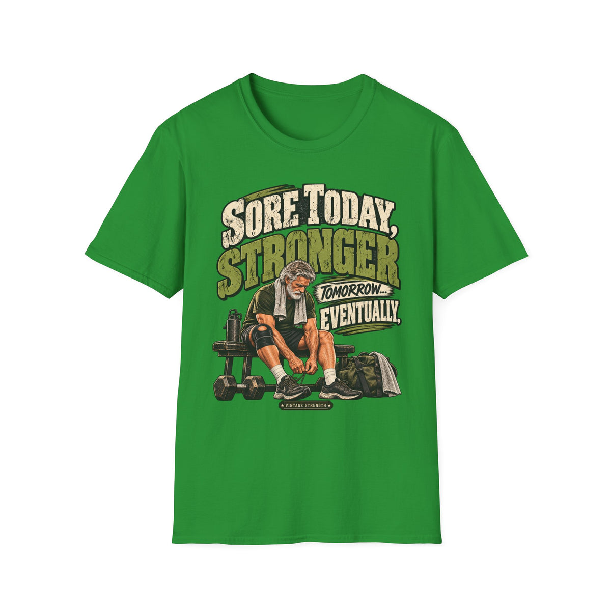 Sore Today Stronger Tomorrow T-Shirt