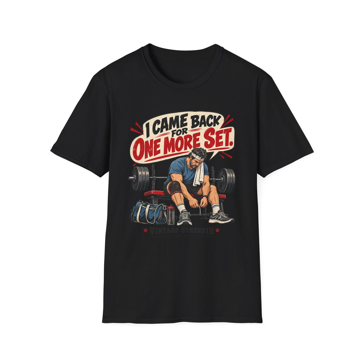 One More Set T-Shirt