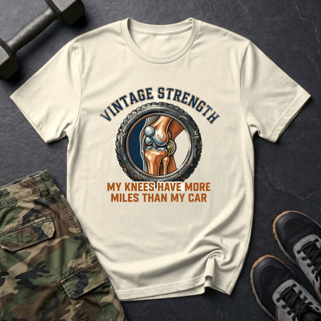 My Knees Have More Miles Than My Car T-Shirt in Natural