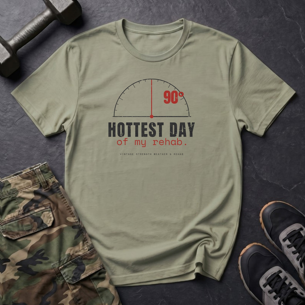 Ninety Degrees. Hottest Day of My Rehab. T-Shirt in Pistachio
