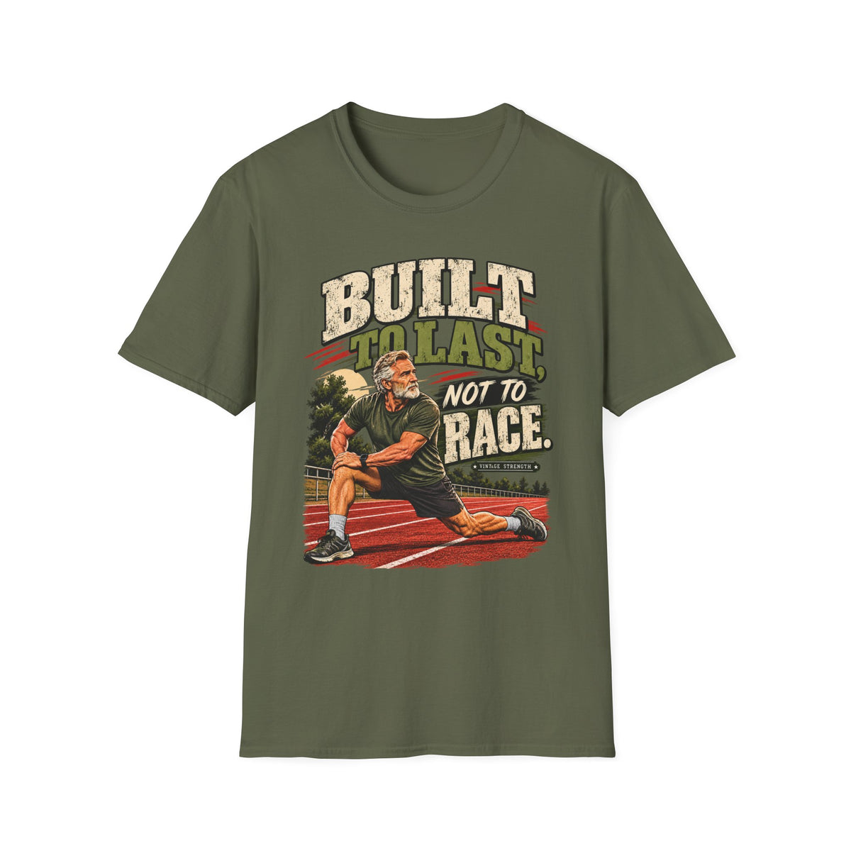 Built To Last Not To Race T-Shirt