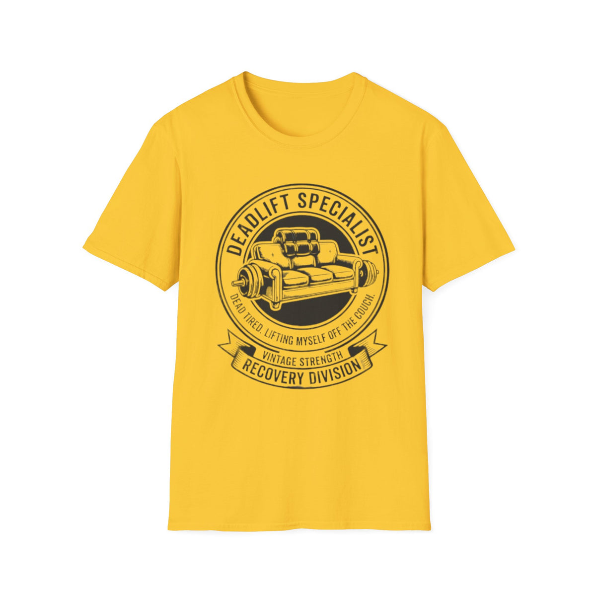 Deadlift Off Couch T-Shirt