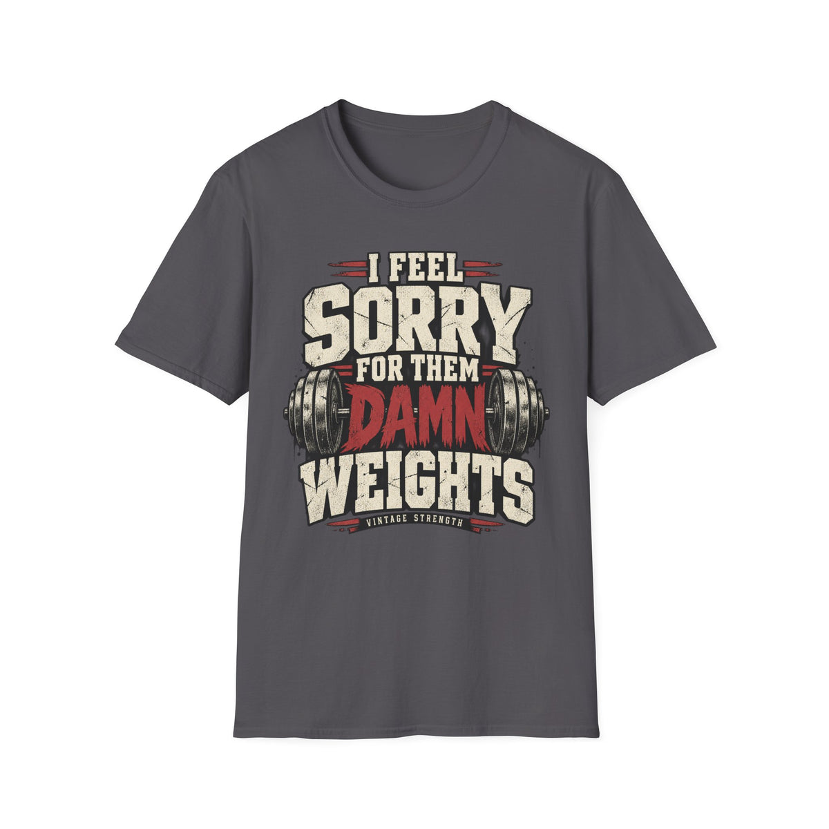 Sorry Weights T-Shirt