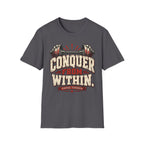 Conquer From Within T-Shirt