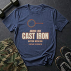 Aging Like Cast Iron: Better With Use T-Shirt in Heather Navy