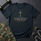 Training to Carry Them a Little Longer T-Shirt in Black