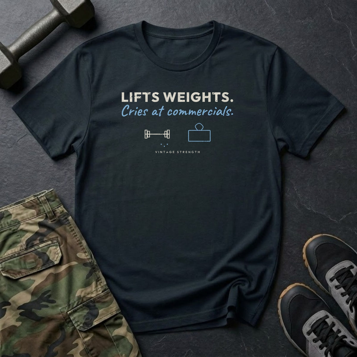 Lifts Weights. Cries at Commercials. T-Shirt in Black
