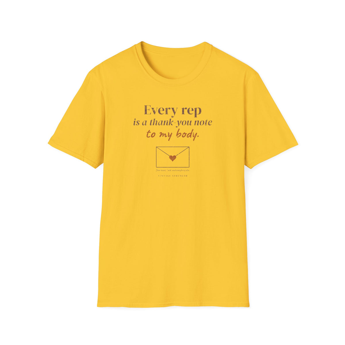 Every Rep Is a Thank-You Note to My Body T-Shirt