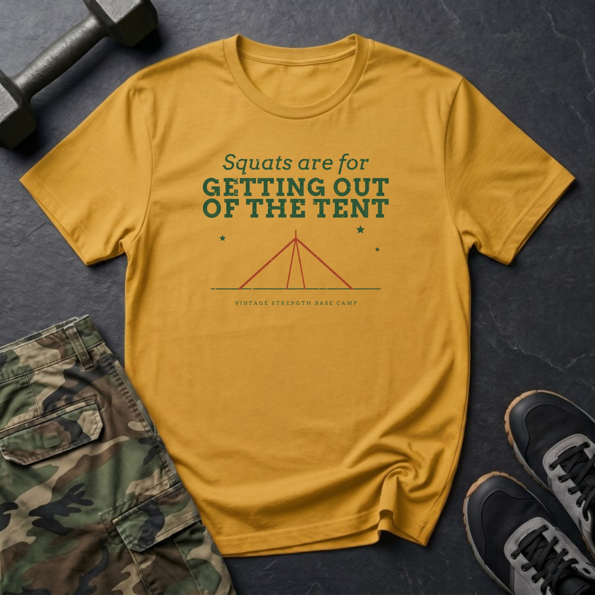 Squats Are for Getting Out of the Tent T-Shirt in Daisy