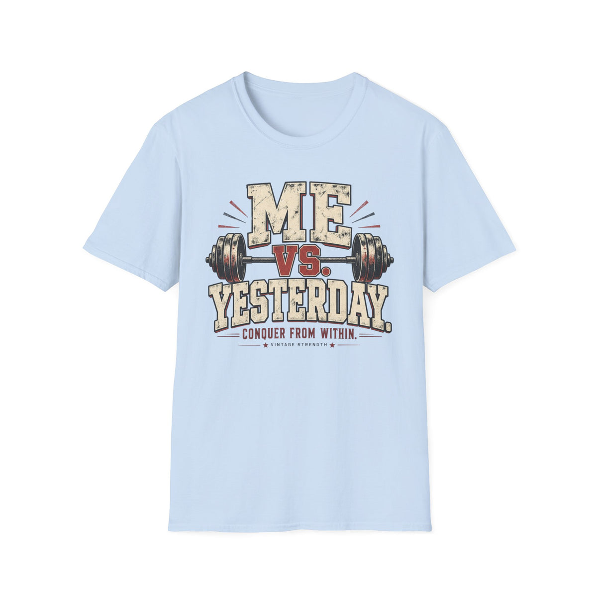 Me Vs Yesterday T-Shirt