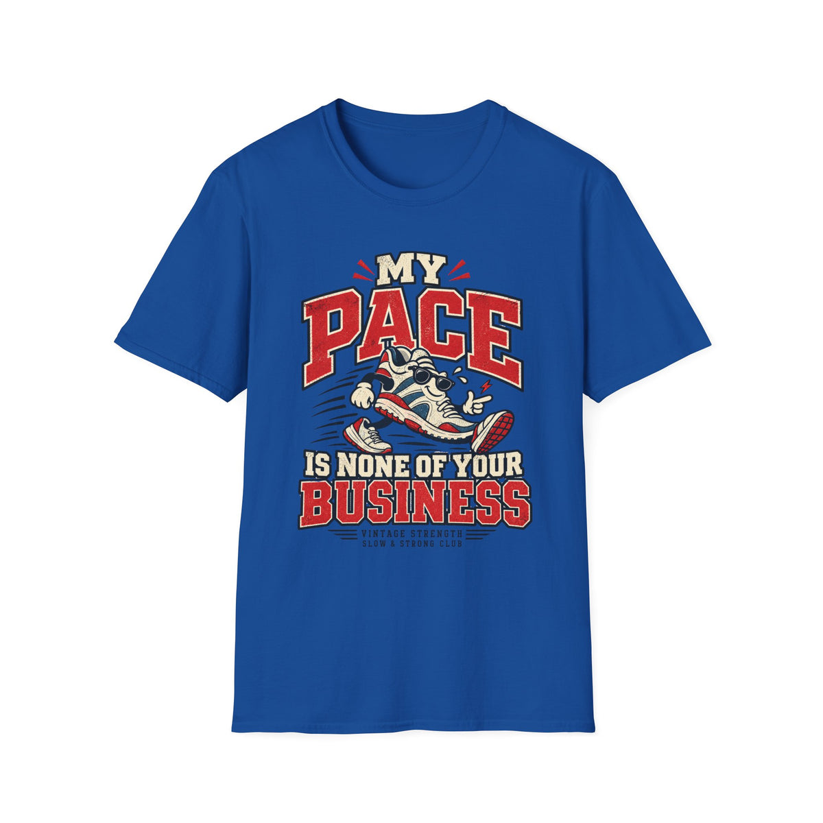 My Pace My Business T-Shirt