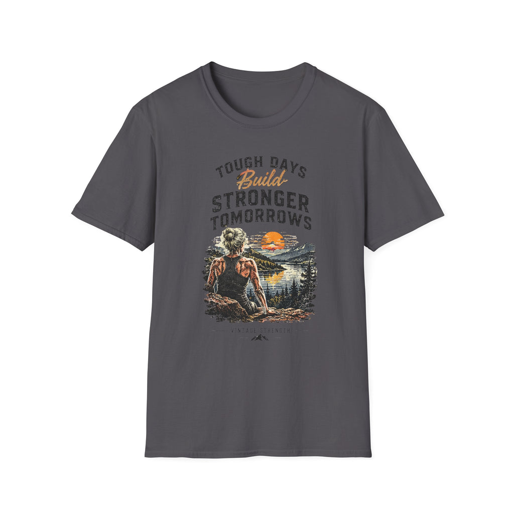Build Stronger tomorrows T-Shirt