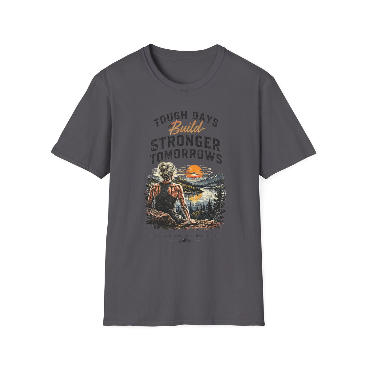 Build Stronger tomorrows T-Shirt