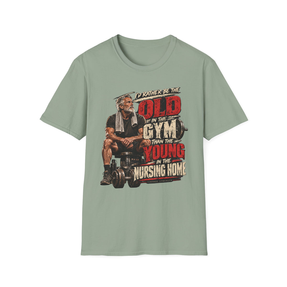 Oldest In The Gym T-Shirt