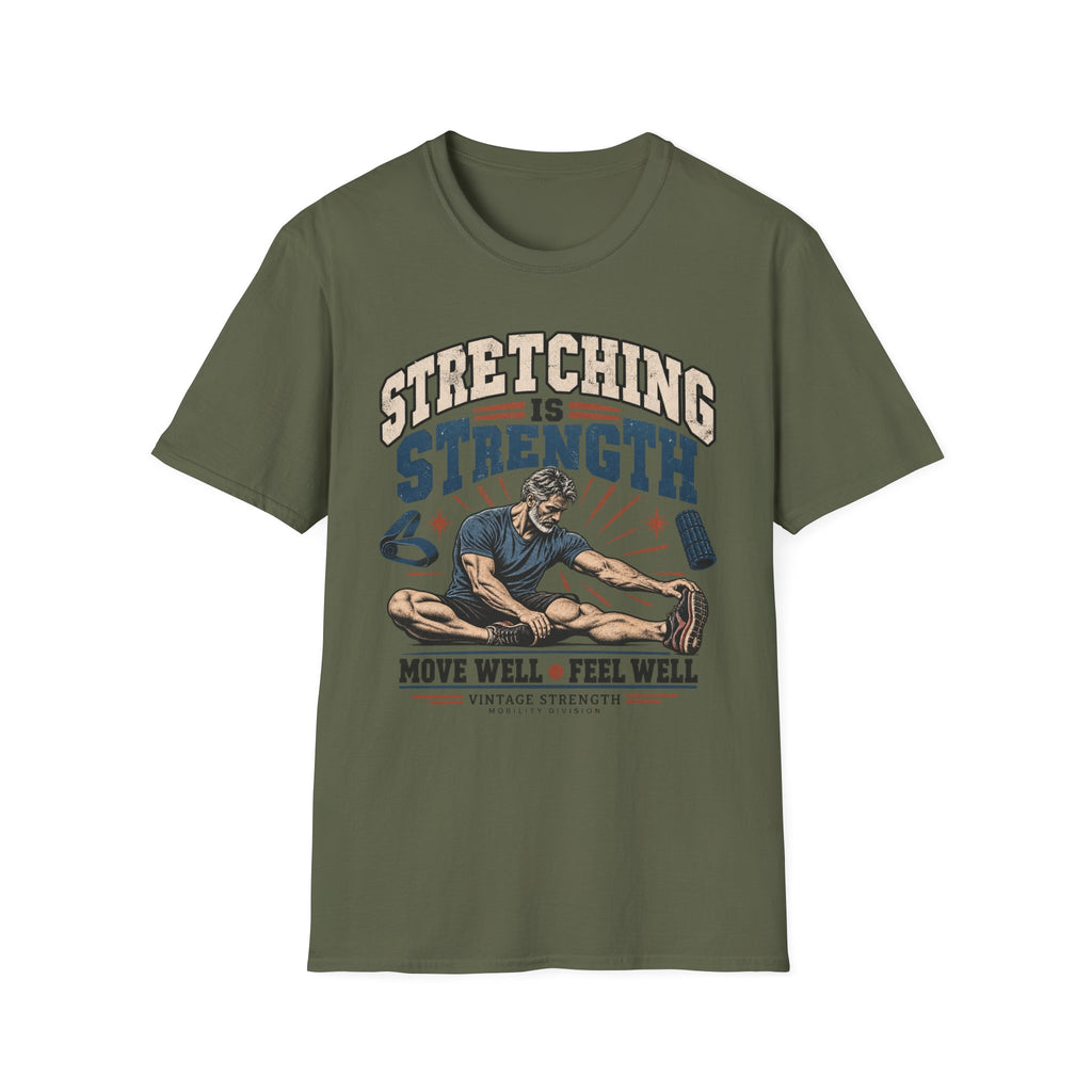 Stretching Is Strength T-Shirt