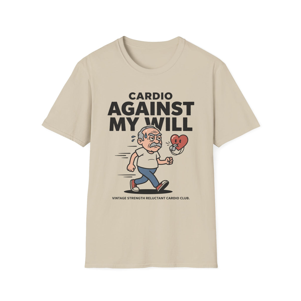 Againts My Will T-Shirt