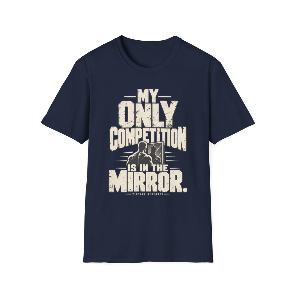 Competition Is Mirror T-Shirt