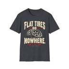Flat Tires Go Nowhere T-Shirt