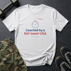 Coached by a Six-Year-Old T-Shirt in White