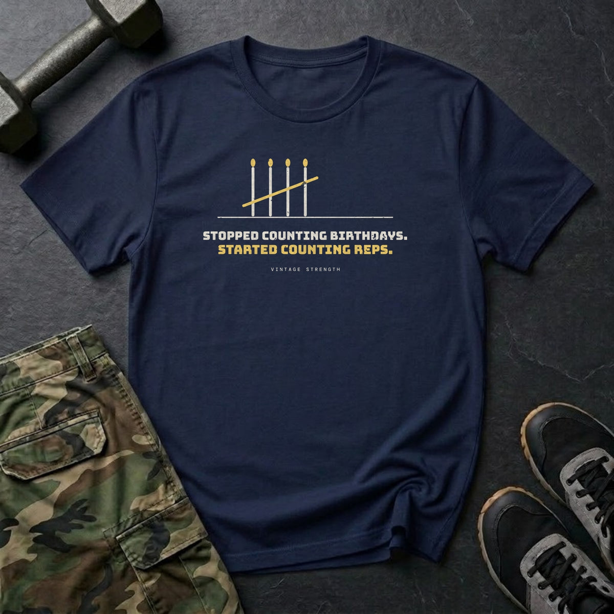 Stopped Counting Birthdays. Started Counting Reps. T-Shirt in Navy