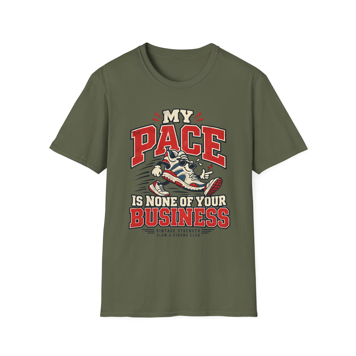 My Pace My Business T-Shirt