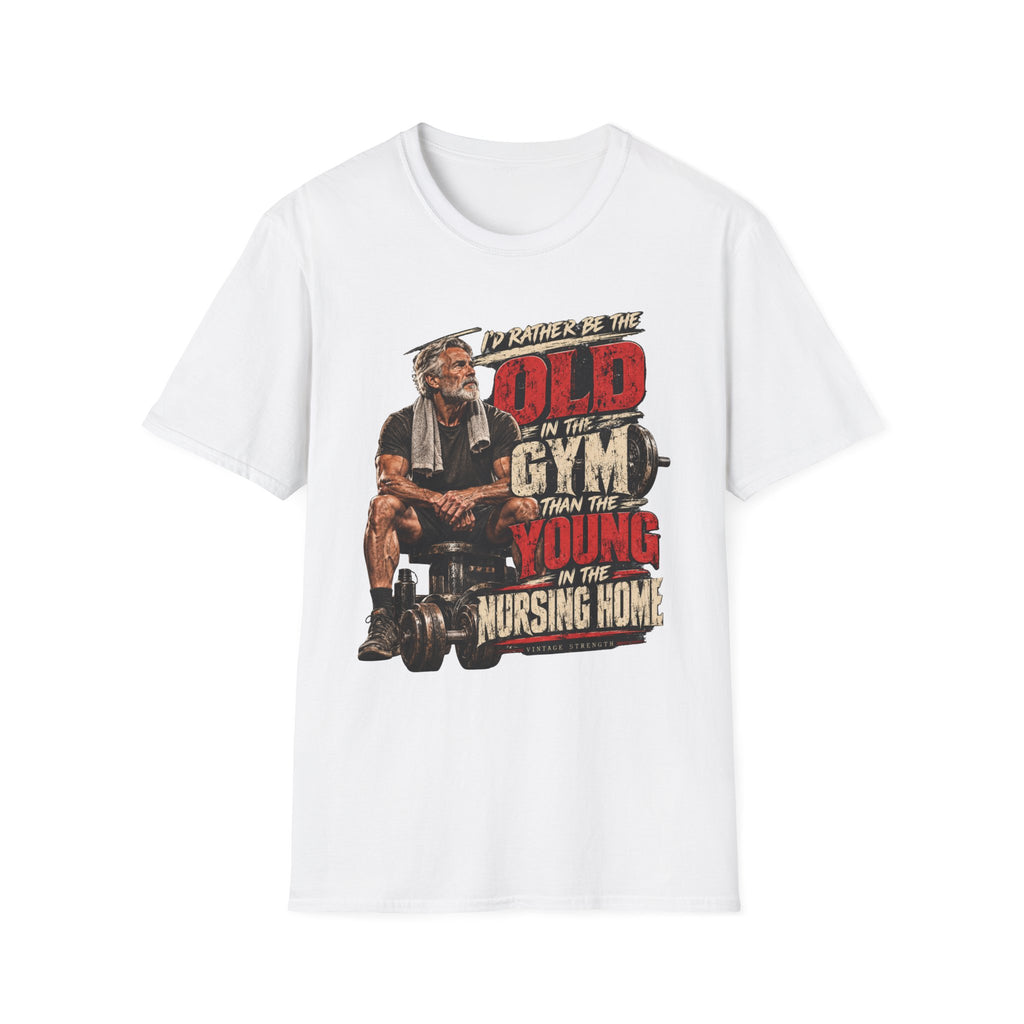 Oldest In The Gym T-Shirt