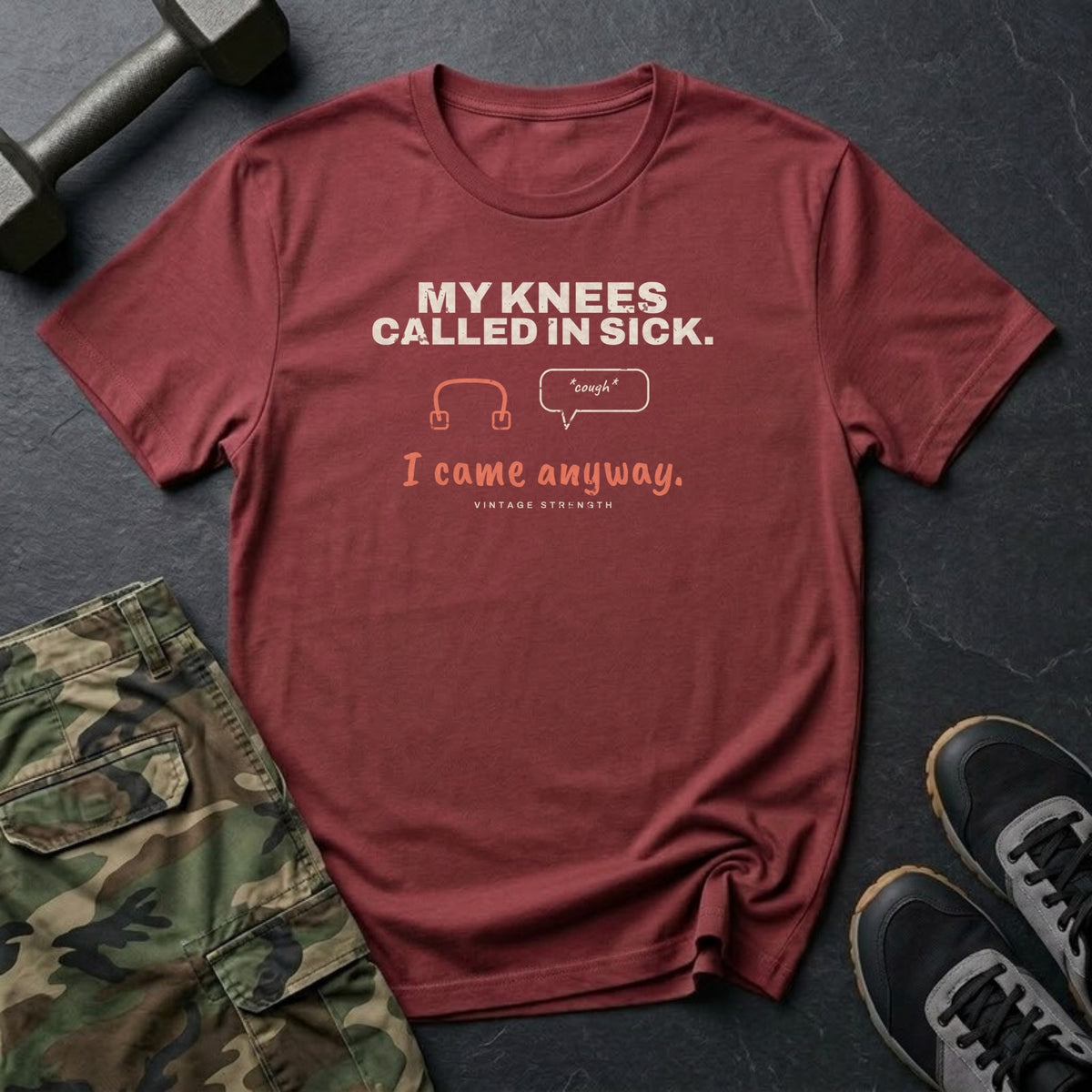 My Knees Called in Sick. I Came Anyway. T-Shirt in Heather Cardinal