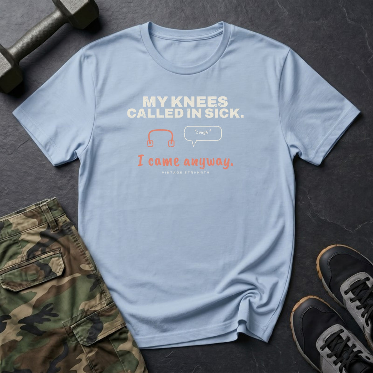 My Knees Called in Sick. I Came Anyway. T-Shirt in Heather Navy