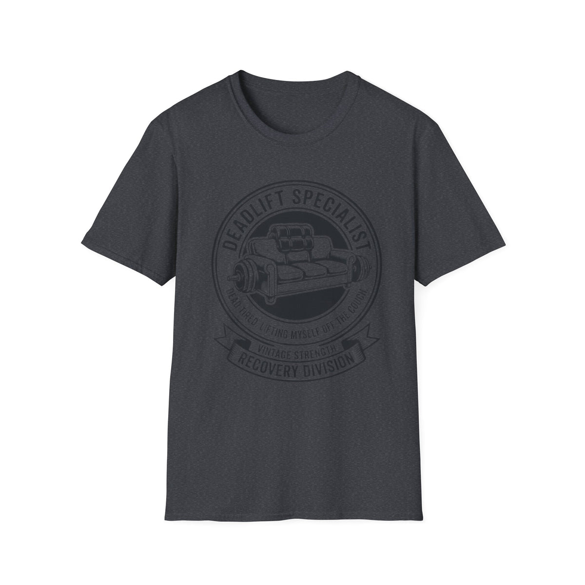 Deadlift Off Couch T-Shirt