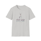 Chair Yoga Is Still Yoga T-Shirt in Ice Grey