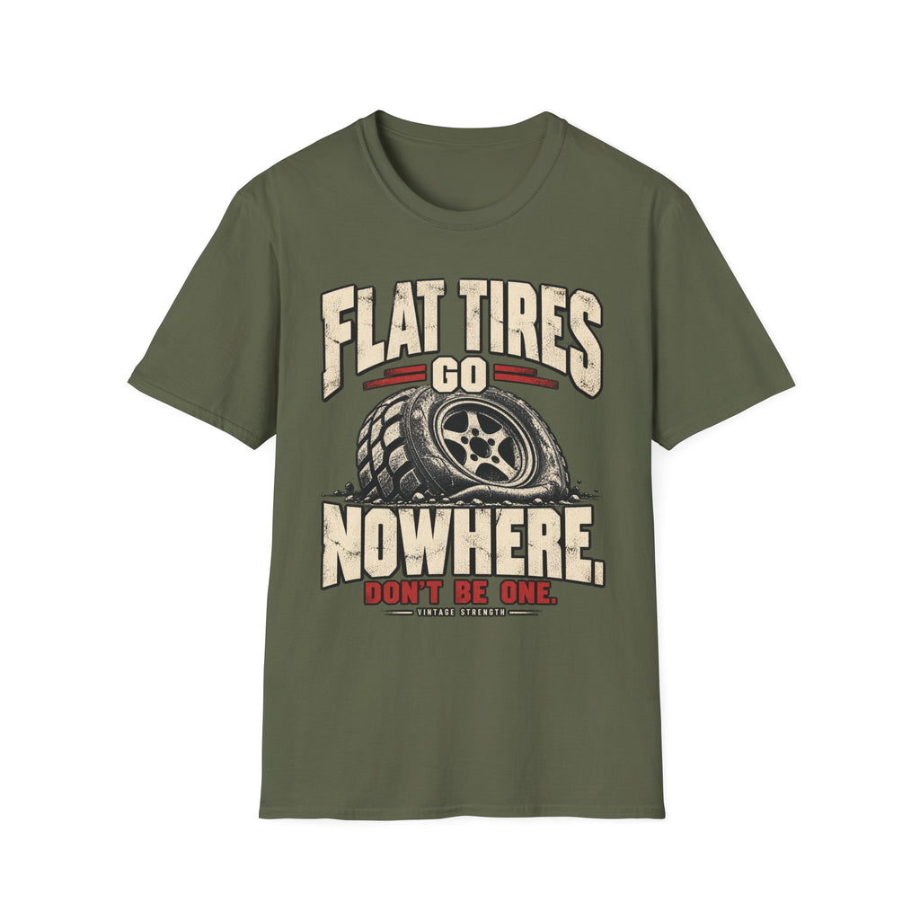 Flat Tires Go Nowhere T-Shirt