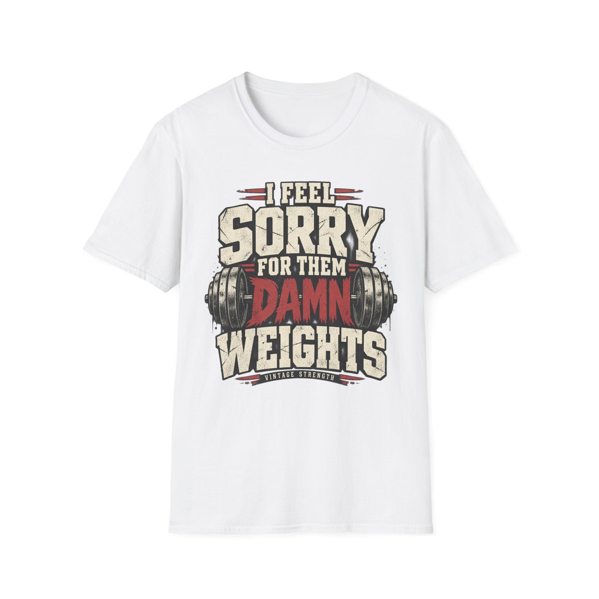 Sorry Weights T-Shirt